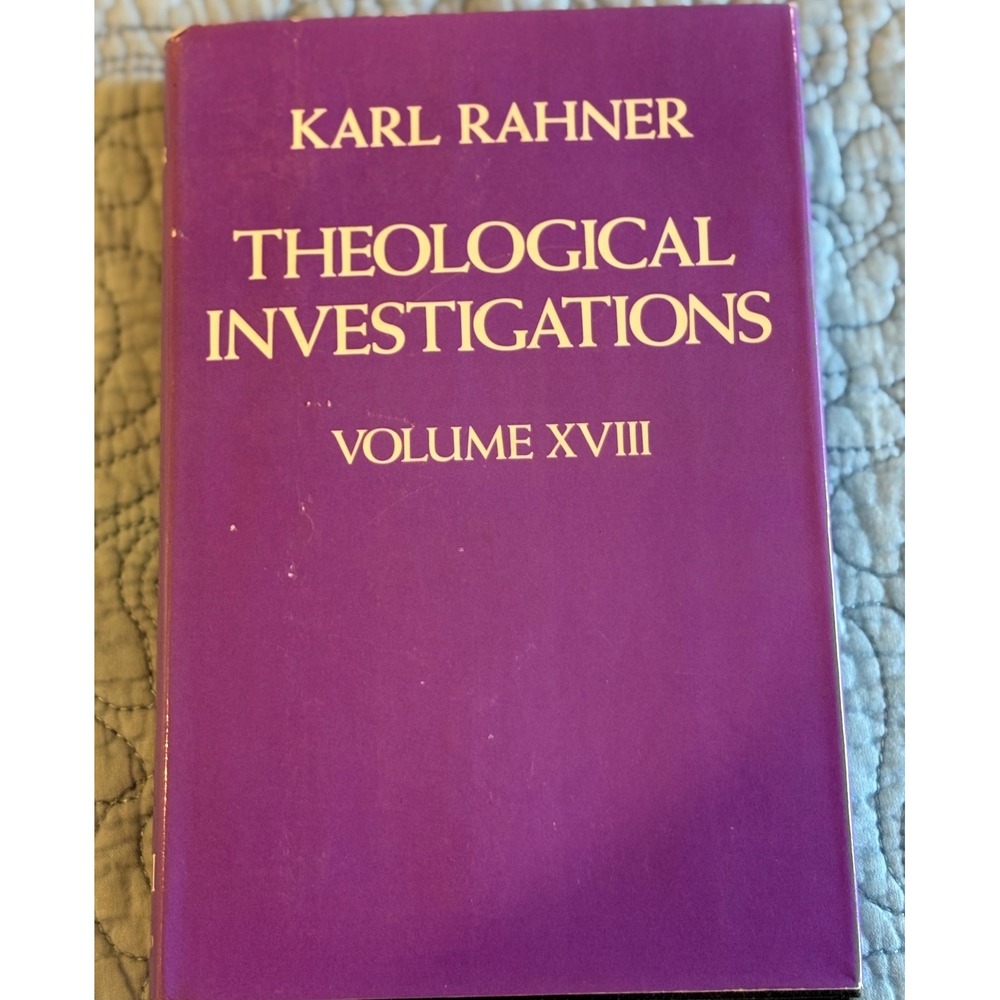Karl Rahner Theological Investigations Vol XVIII God and Revelation 1983 Book